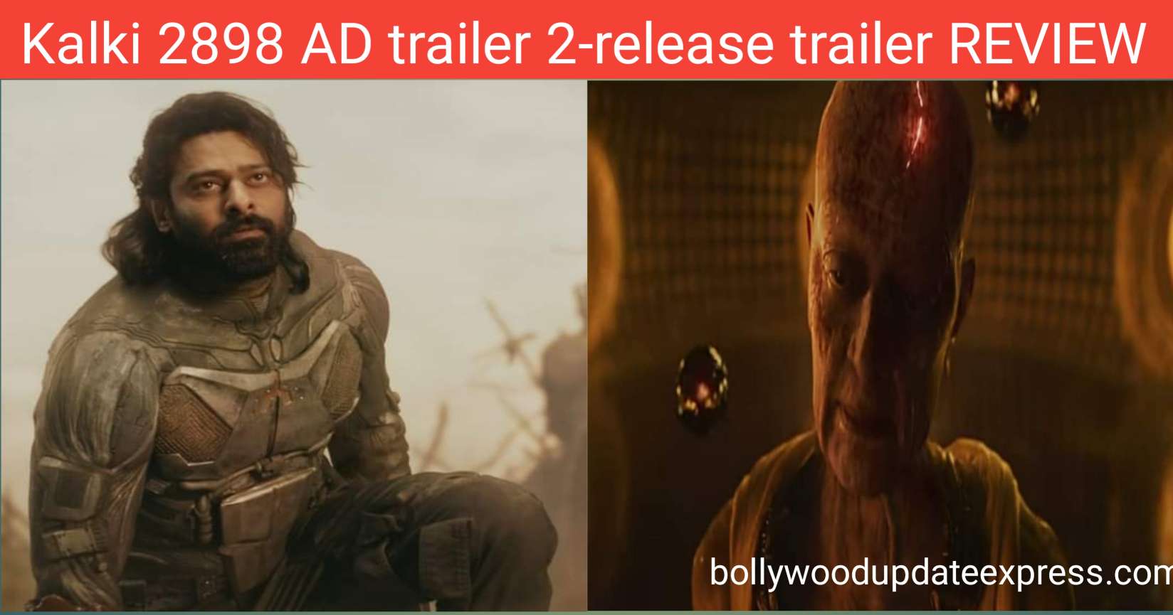 Kalki 2898 AD trailer 2-release trailer REVIEW