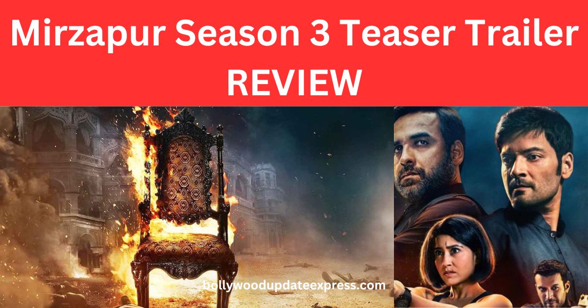 Mirzapur Season 3 Teaser Trailer REVIEW